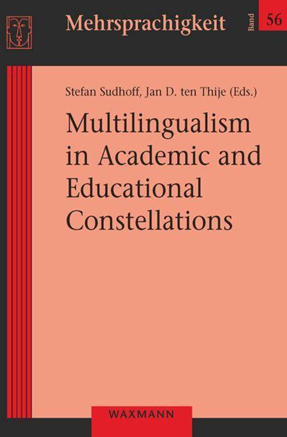 Multilingualism in Academic and Educational Constellations