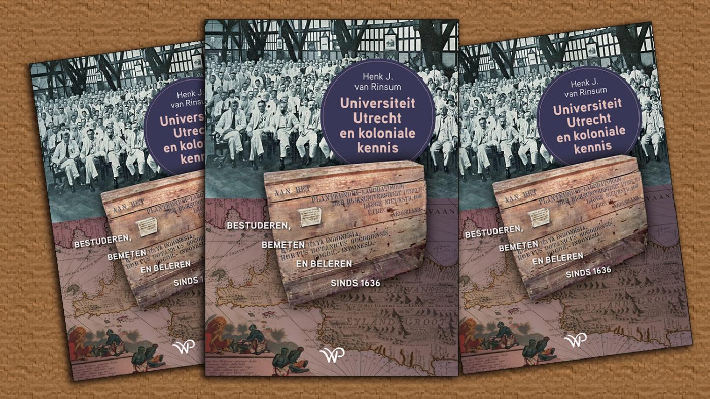 Henk van Rinsum, Universiteit Utrecht en koloniale kennis