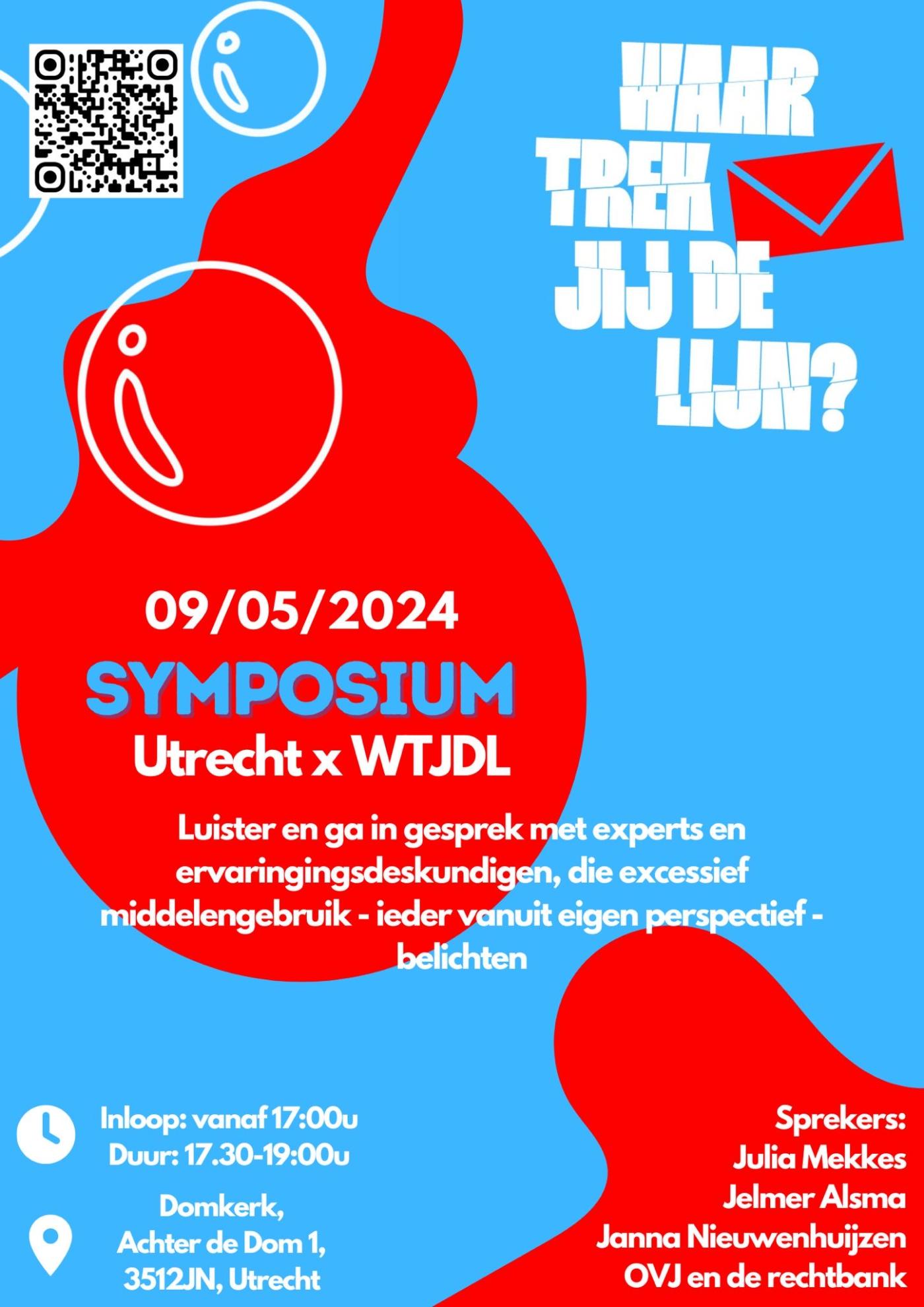 Poster symposium 'Waar Trek Jij de Lijn?'. Het vindt plaats op 9 mei 2024 in de Domkerk vanaf 17:00 uur. Het symposium zet kritische kanttekeningen bij de normalisering van excessief alcohol- en drugsgebruik onder studenten. Verschillende sprekers zullen hun licht schijnen op dit onderwerp.