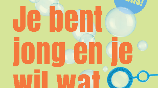 Poster Je Bent Jong en Je Wil Wat